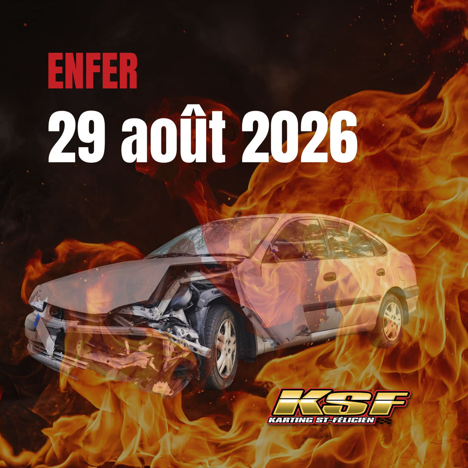 29 août 2026 - Enfer KSF Karting St-Félicien - SPECTATEURS
